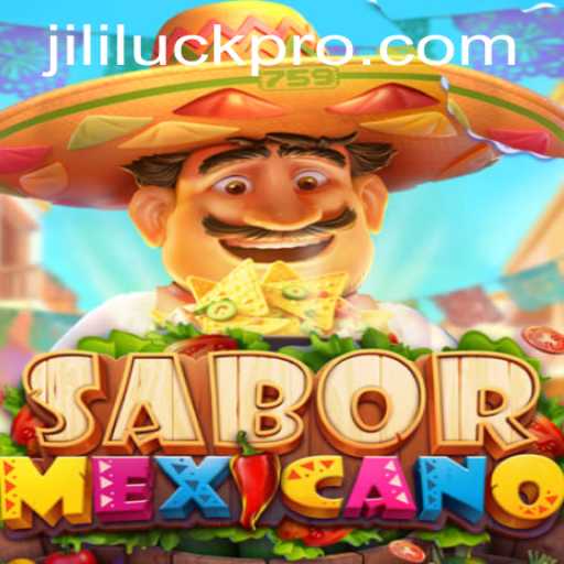 Discovering the Exciting World of SaborMexicano and the Allure of Jili Luck